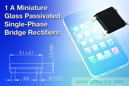 Vishay新型1A微型玻璃鈍化的單相橋式整流器